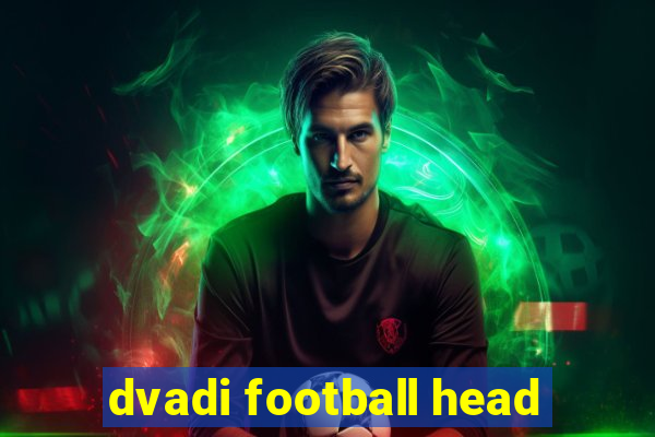 dvadi football head